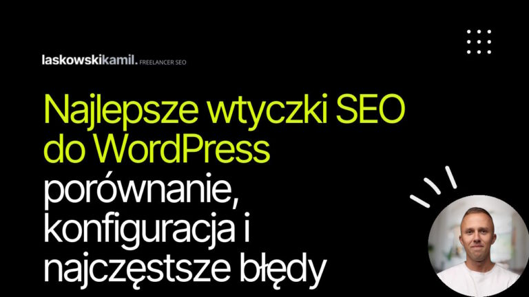 Poznaj najlepsze wtyczki SEO do WordPress: Yoast, Rank Math i All in One. Zobacz porównanie, konfigurację krok po kroku i najczęstsze błędy.